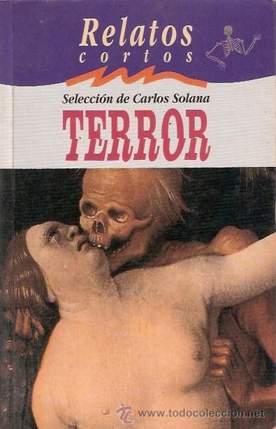 Libros: LIBRO - RELATOS CORTOS DE TERROR - CARLOS SOLANA - Foto 1