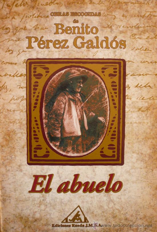Libros: BENITO PEREZ GALD&Oacute;S / EL ABUELO (D-018) - Foto 1