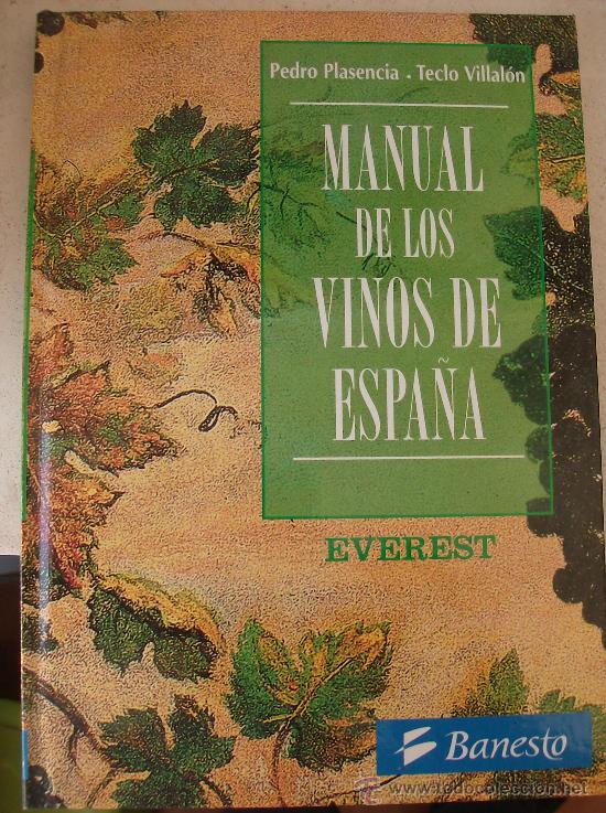 Libros: LIBRO MANUAL DE LOS VINOS DE ESPA&Ntilde;A EDITORAL EVEREST - Foto 1