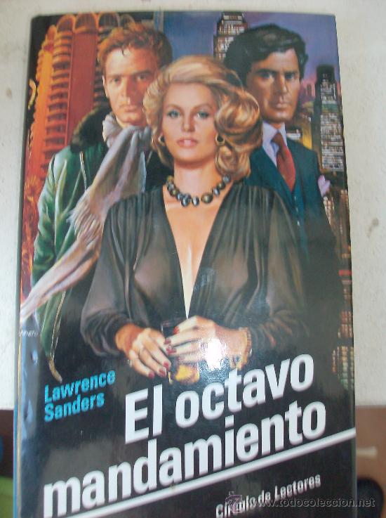 Libros: LIBRO EL OCTAVO MANDAMIENTO POR LAWRENCE SANDERS - Foto 1