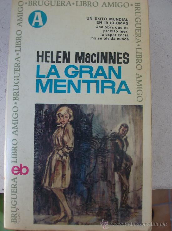 Libros: LIBRO LA GRAN MENTIRA  POR  HELEN MACINNES - Foto 1