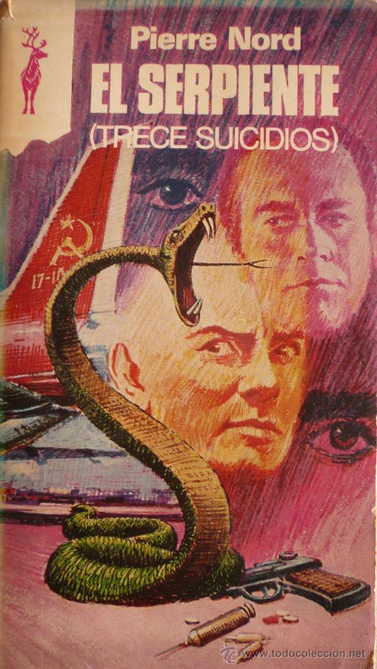 Libros: PIERRE NORD / EL SERPIENTE (TRECE SUICIDIOS) (D-1002) - Foto 1