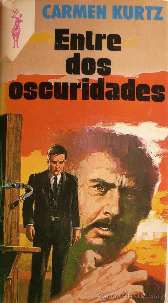 Libros: CARMEN KURTZ / ENTRE DOS OSCURIDADES (D-1021) - Foto 1