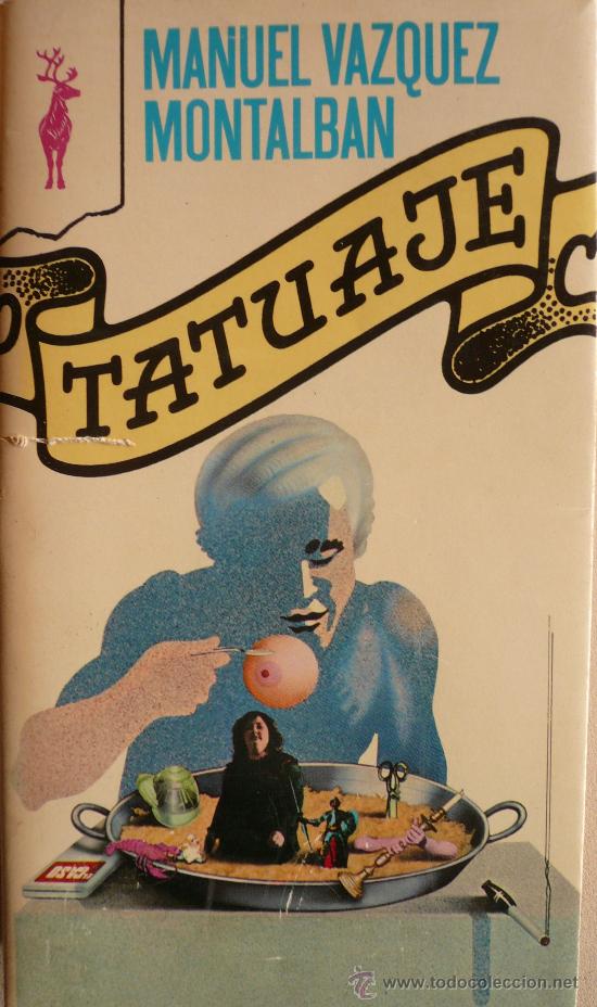 Libros: MANUEL VAZQUEZ MONTALBAN / TATUAJE (D-1025) - Foto 1