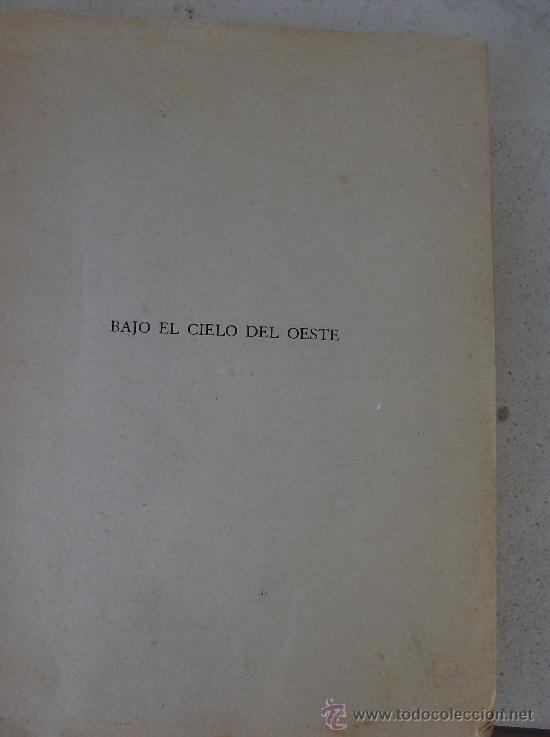 Libros: LIBRO BAJO EL CIELO DEL OESTE  ZANE GREY - Foto 1