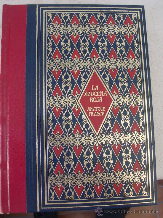 Libros: LIBRO LA AZUCENA ROJA  POR ANATOLE FRNACE - Foto 1