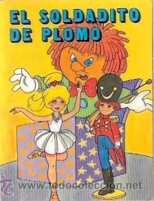 Libros: MINI LIBROS INFANTILES DE LOS A&Ntilde;OS 80 - EL SOLDADITO DE PLOMO - Foto 1
