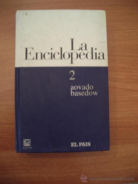 Libros: LA ENCICLOPEDIA - AOVADO BASEDOW-  EL PAIS -- - Foto 1