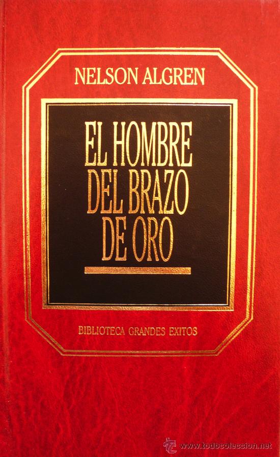 Libros: NELSON ALGREN / EL HOMBRE DEL BRAZO DE ORO / (REF: 1971-X) - Foto 1