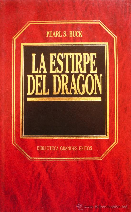 Libros: PEARL S. BUCK / LA ESTIRPE DEL DRAG&Oacute;N /  (REF 1985-X) - Foto 1