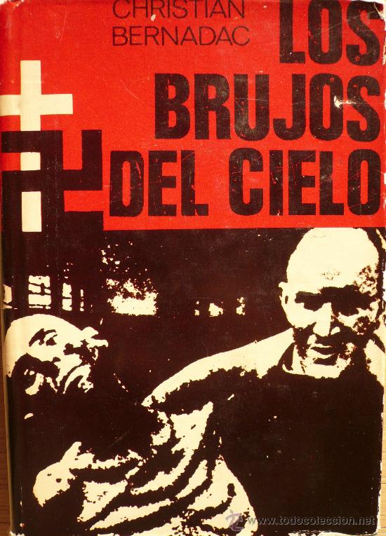 Libros: CHRISTIAN BERNADAC / LOS BRUJOS DEL CIELO - Foto 1