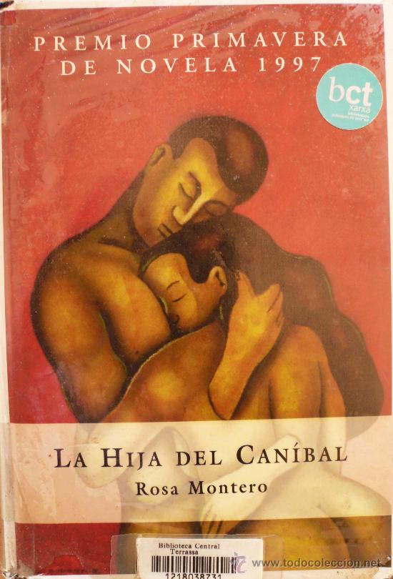Libros: ROSA MONTERO / LA HIJA DEL CANIBAL /  (REF: 2060-X) - Foto 1
