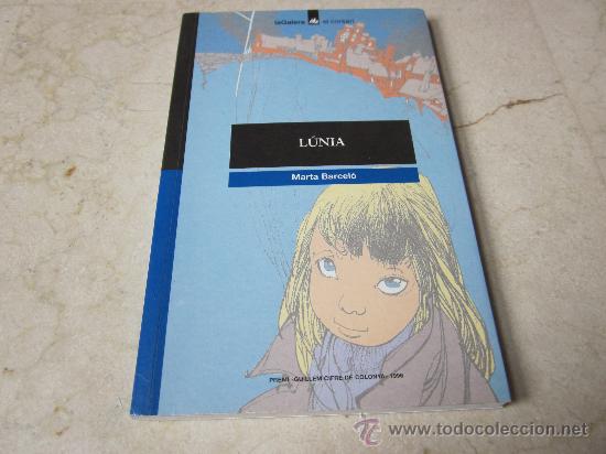 Libros: MARTA BARCELO - LUNIA - LA GALERA 1997 - Foto 1