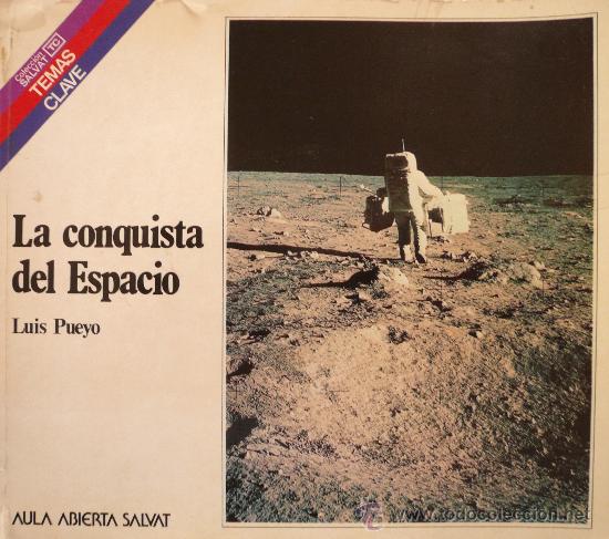Libros: LUIS PUEYO / LA CONQUISTA DEL ESPACIO /  (REF: 2065-X) - Foto 1