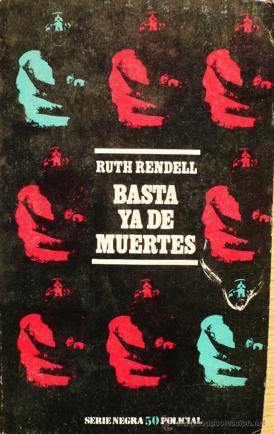 Libros: RUTH RENDELL / BASTA YA DE MUERTES / (Ref 2071-X) - Foto 1