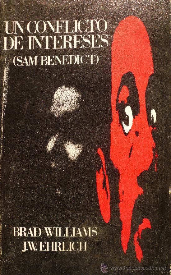 Libros: BRAD WILLIAMS Y J.W. EHRLICH / UN CONFLICTO DE INTERESES (SAM BENEDICT) / (Ref 2073-X) - Foto 1