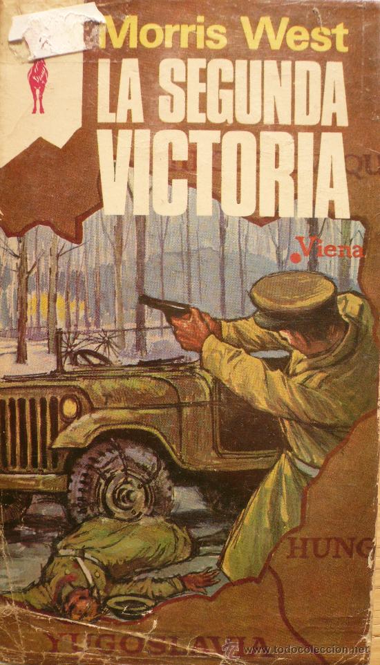 Libros: MORRIS WEST / LA SEGUNDA VICTORIA / (Ref: 2097-X) - Foto 1