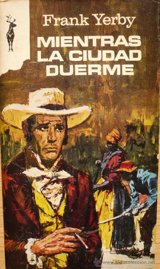 Libros: FRANK YERBY / MIENTRAS LA CIUDAD DUERME / (Ref: 2099-X) - Foto 1