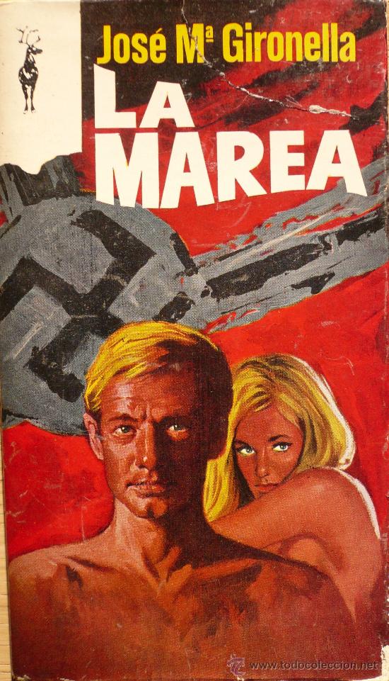 Libros: JOSE M&ordf; GIRONELLA / LA MAREA / (Ref: 2109-X) - Foto 1