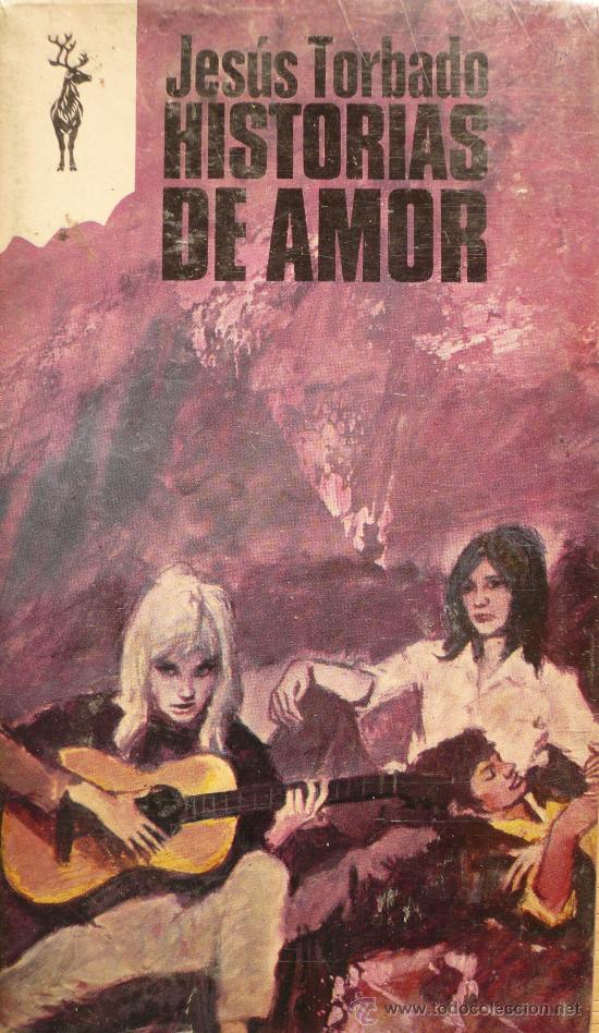 Libros: JES&Uacute;S TORBADO / HISTORIAS DE AMOR / (Ref: 2112-X) - Foto 1