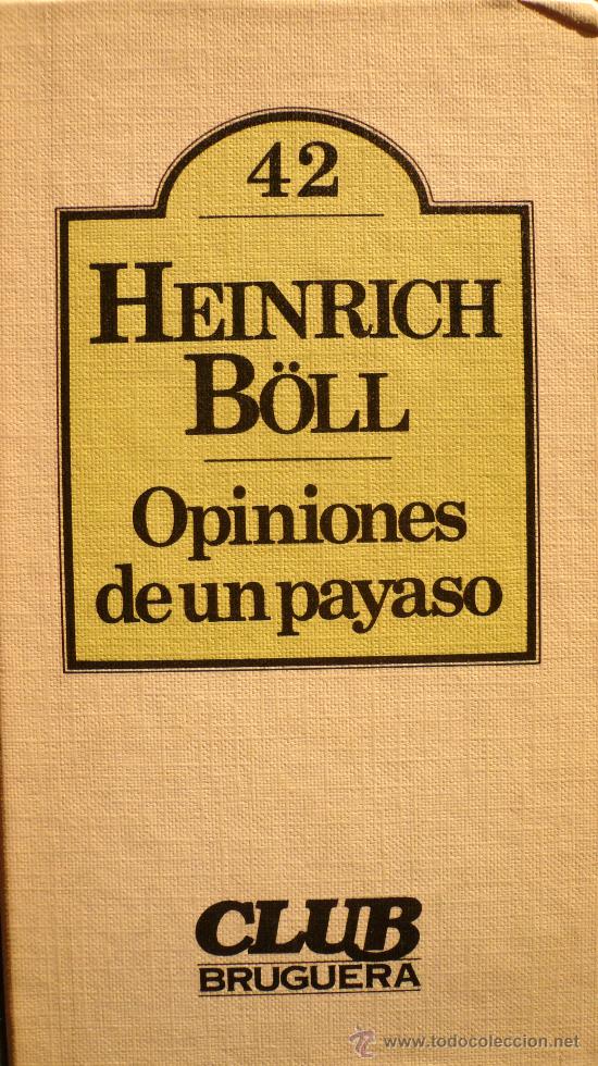 Libros: HEINRICH BOLL / OPINIONES DE UN PAYASO / (REF: 2157-X) - Foto 1