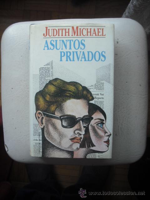 Libros: ASUNTOS PRIVADOS POR JUDITH MICHAEL - Foto 1