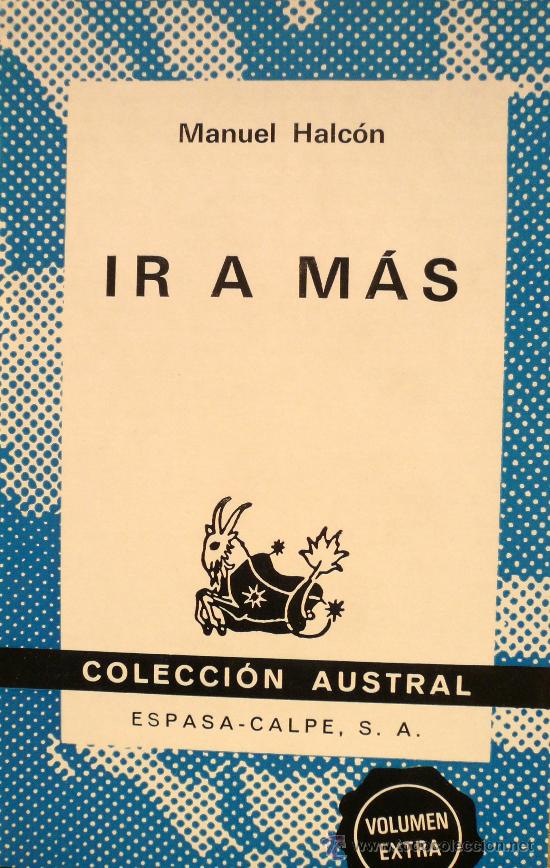 Libros: MANUEL HALC&Oacute;N / IR A M&Aacute;S / (Ref: 2145-X) - Foto 1