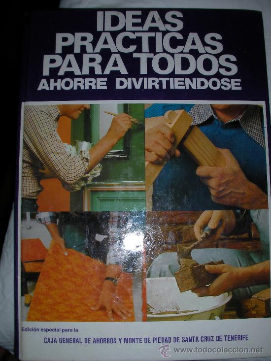 Libros: IDEAS PRACTICAS PARA TODOS AHORRE DIVIRTIENDOSE - Foto 1