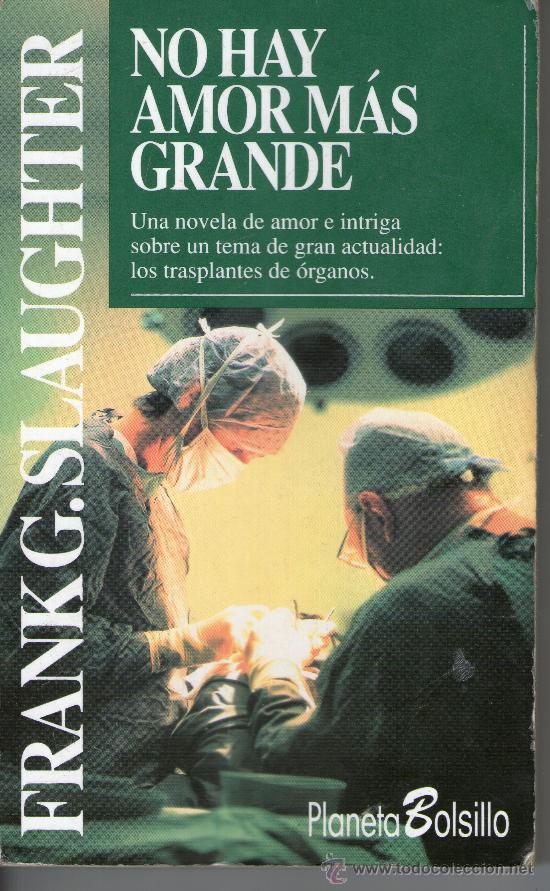 Libros: no hay amor mas grande -  frank g. slaughter - Foto 1