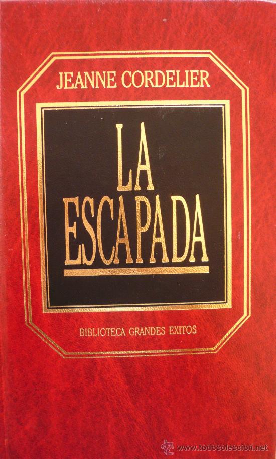 Libros: JEANNE CORDELIER / LA ESCAPADA / (Ref 2179-X) - Foto 1