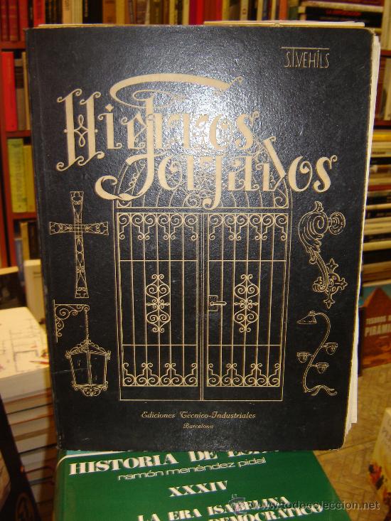 Libros: HIERROS FORJADOS (S T Vehils) - Foto 1