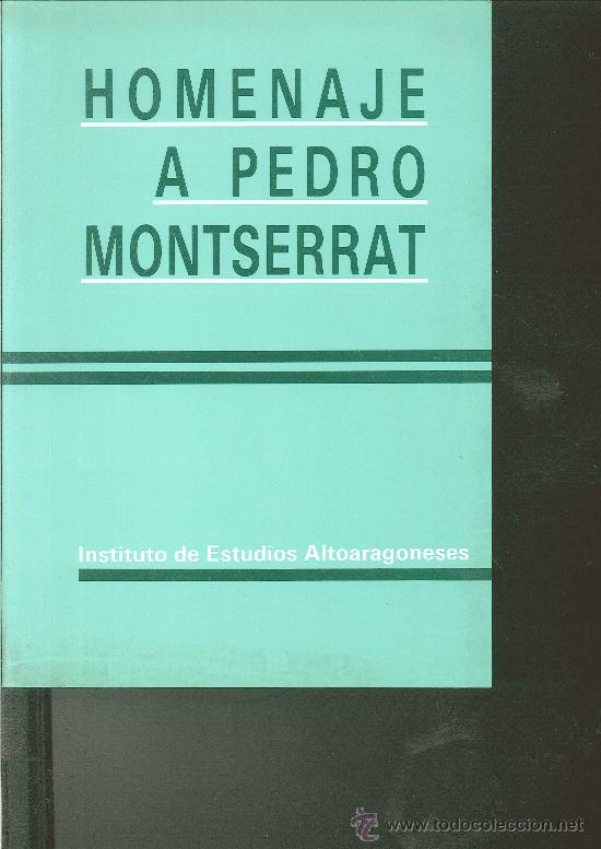 Libros: HOMENAJE A PEDRO MONTSERRAT. - Foto 1