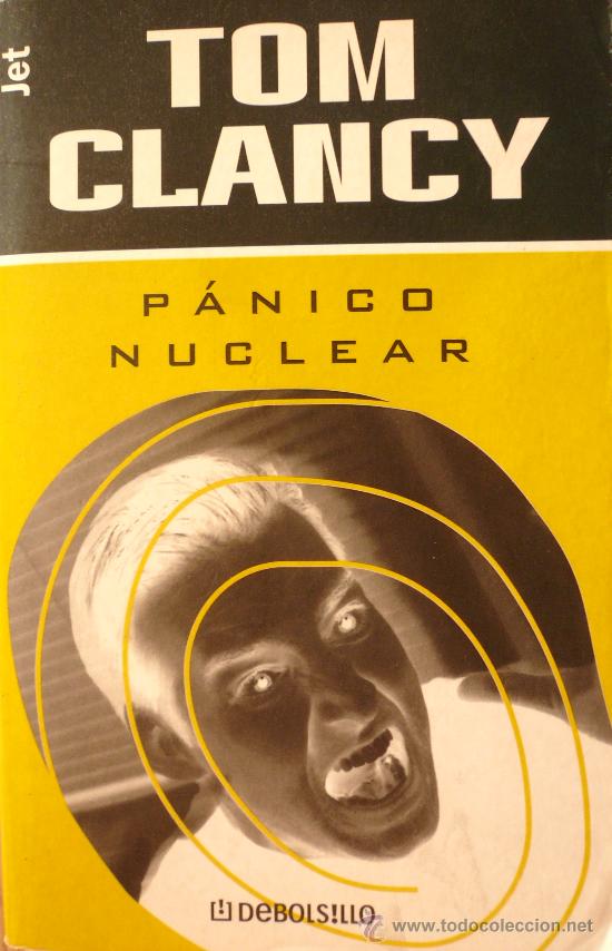 Libros: TOM CLANCY / P&Aacute;NICO NUCLEAR / (Ref: 2232-X) - Foto 1