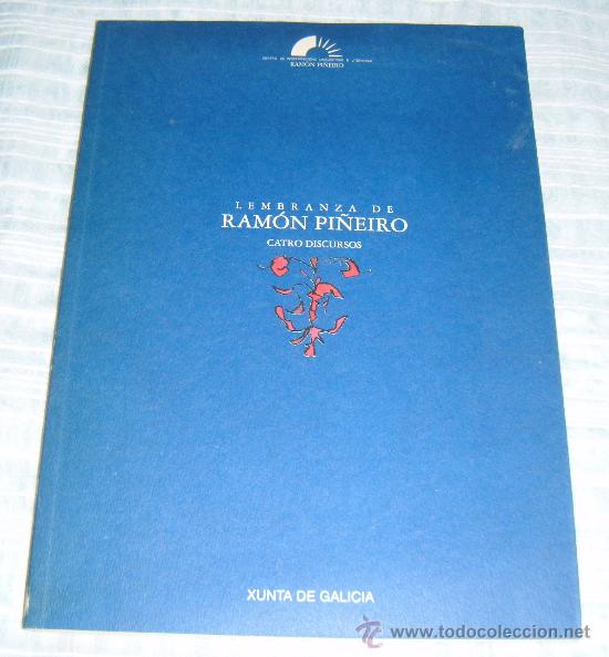 Libros: lembranza de ramon pi&ntilde;eiro  catro discursos a&ntilde;o 1994 - Foto 1