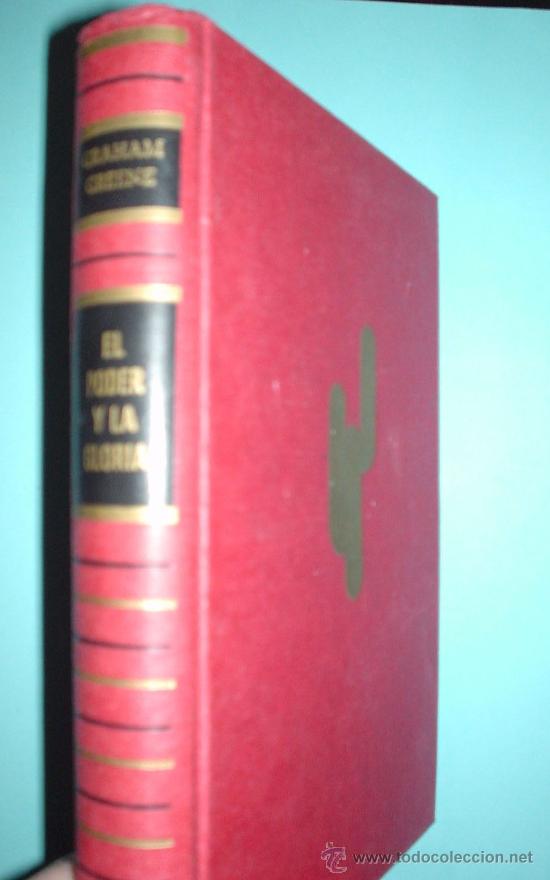 Libros: LIBRO. El Poder y la Gloria - Graham Greene. TAPAS DURAS. LUIS DE CARALT. COLECCI&Oacute;N GIGANTE - Foto 1