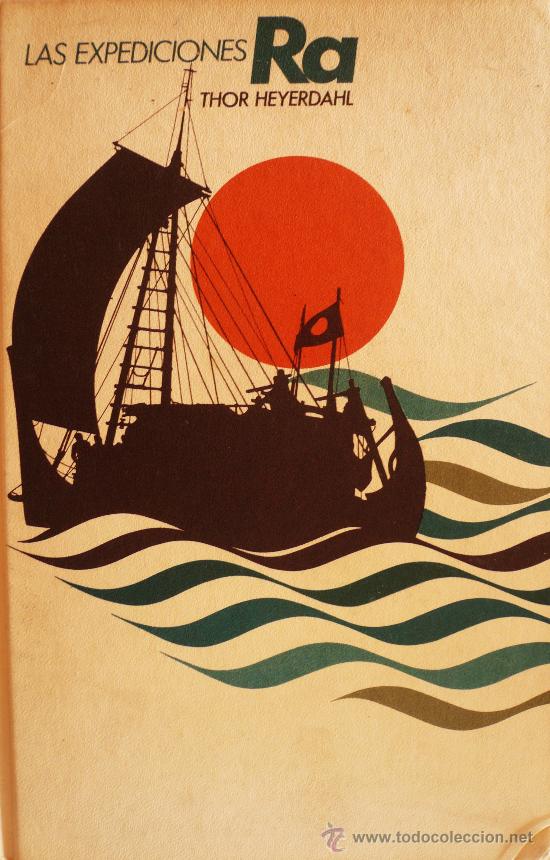 Libros: THOR HEYERDAHL / LAS EXPEDICIONES RA (D-710) - Foto 1