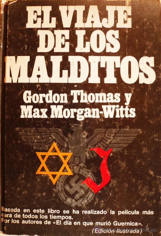 Libros: GORDON THOMAS Y MAX MORGAN-WITTS / EL VIAJE DE LOS MALDITOS (D-712) - Foto 1