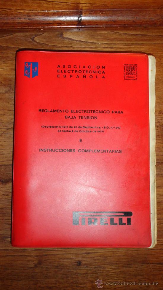 Libros: LIBRO REGLAMENTO ELECTROTECNICO PARA BAJA TENSION E INSTRUCCIONES COMPLEMENTARIAS DE PIRELLI - Foto 1