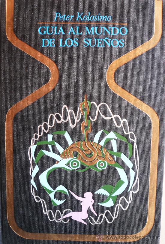 Libros: PETER KOLOSIMO / GUIA AL MUNDO DE LOS SUE&Ntilde;OS (D-732) - Foto 1