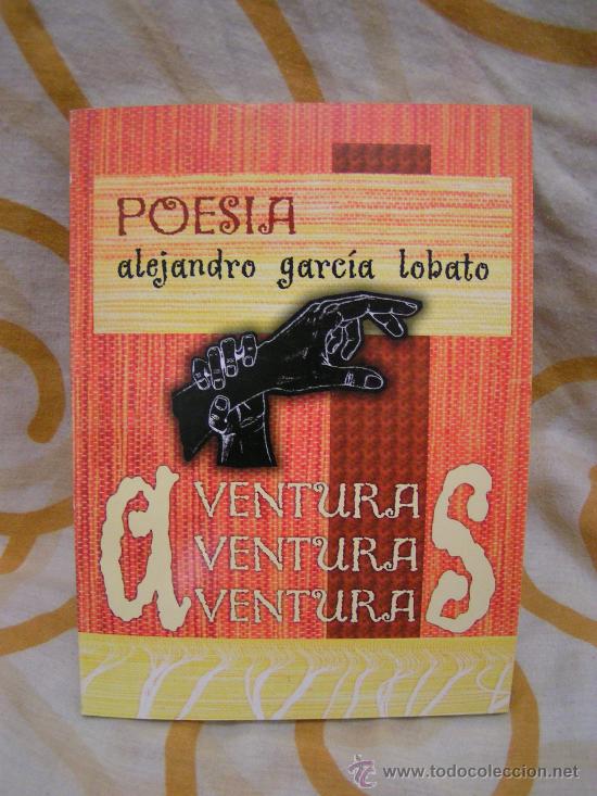 Libros: LIBRO - POESIA - ALEJANDRO GARCIA LOBATO - Foto 1