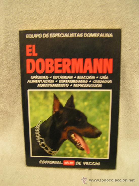 Libros: LIBRO - PERROS - EL DOBERMANN - Foto 1