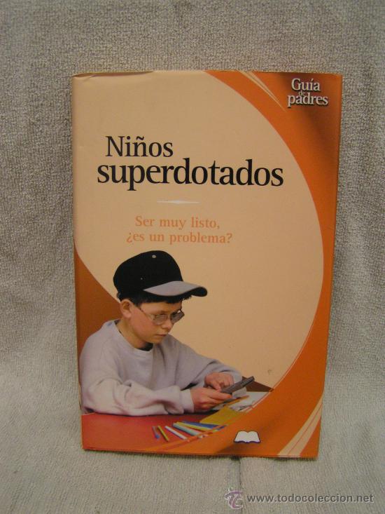 Libros: LIBRO - GUIA DE PADRES - NI&Ntilde;OS SUPERDOTADOS - Foto 1