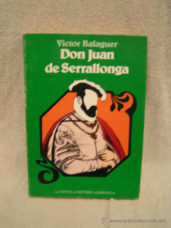 Libros: LIBRO - DON JUAN DE SERRALLONGA - VICTOR BALAGUER - Foto 1