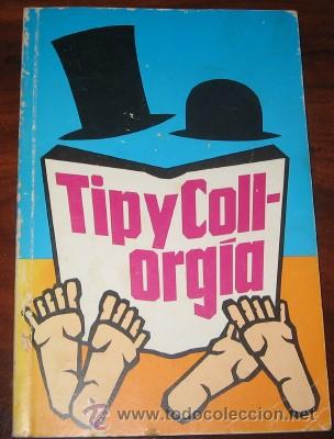 Libros: TIP Y COLL-ORGIA, C&Iacute;RCULO DE LECTORES, 1983 - Foto 1