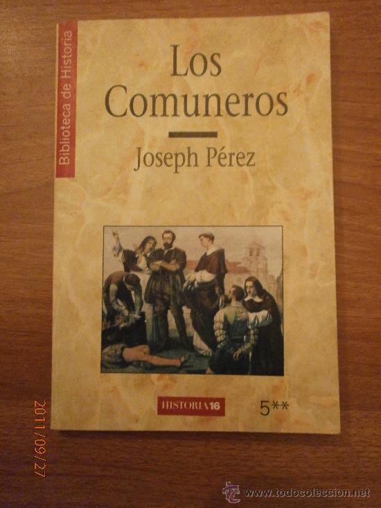 Libros: LOS COMUNEROS -- JOSEPH PEREZ - HISTORIA 16 - Foto 1