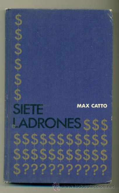 Libros: MAX CATTO - SIETE LADRONES - ED. CIRCULO DE LECTORES - TAPA DURA - Foto 1