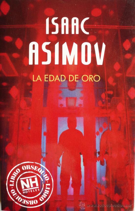 Libros: ISAAC ASIMOV / LA EDAD DE ORO (D-756) - Foto 1