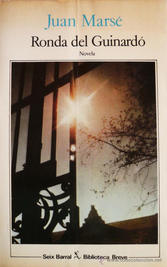 Libros: JUAN MARS&Eacute; / RONDA DEL GUINARD&Oacute; (D-762) - Foto 1
