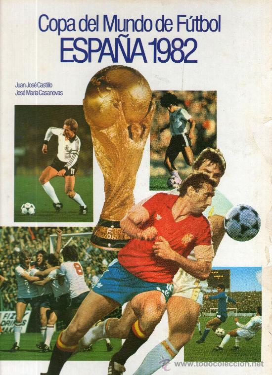 Libri di seconda mano: copa del mundo de futbol espa&ntilde;a 1982
