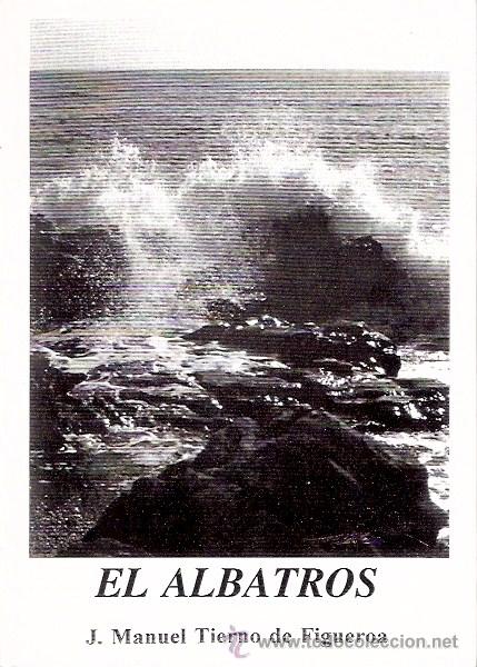 Libros: LIBRO - EL ALBATROS - J. MANUEL TIERNO DE FIGUEROA - Foto 1
